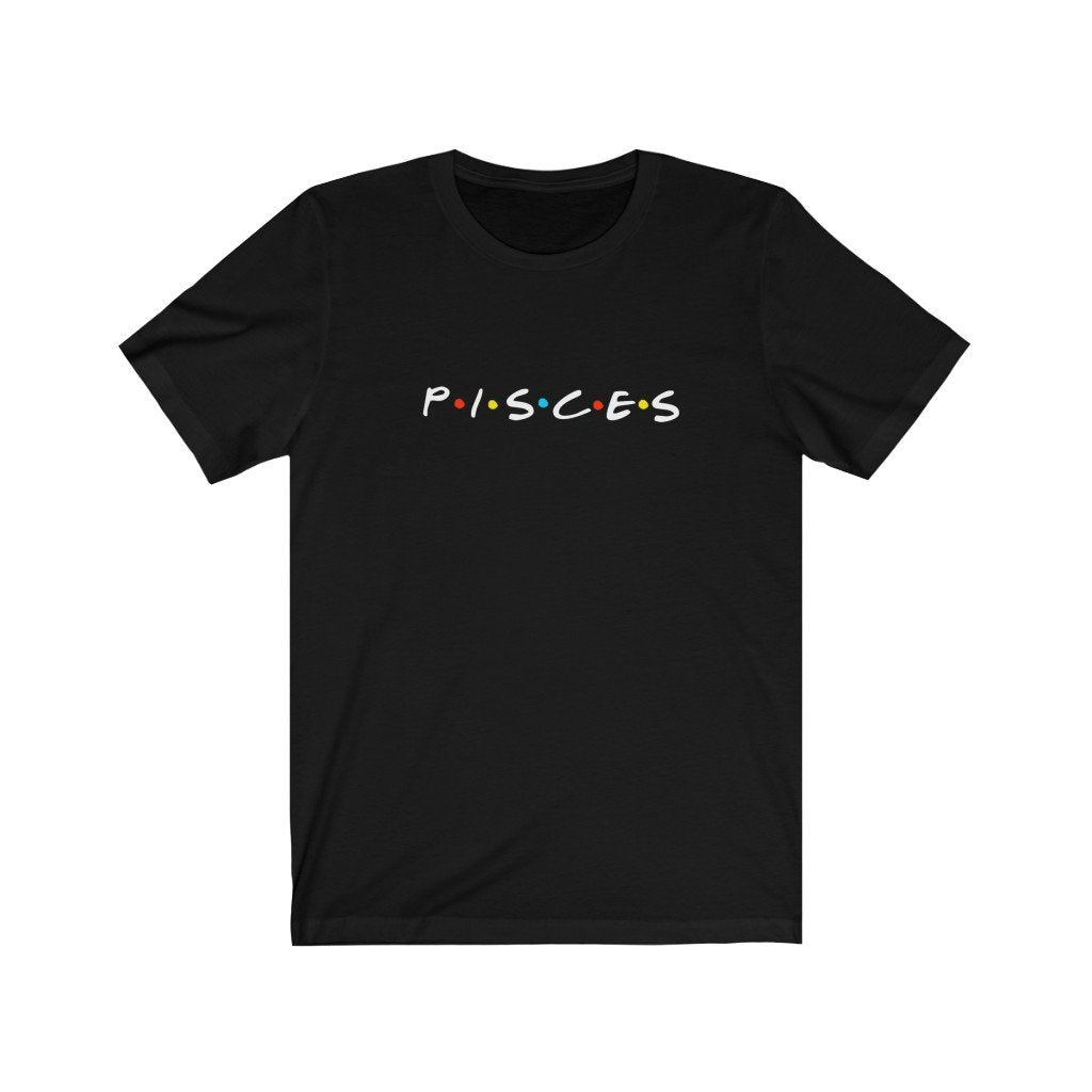 Pisces Shirt: Pisces Friends Shirt zodiac clothing for birthday outfit