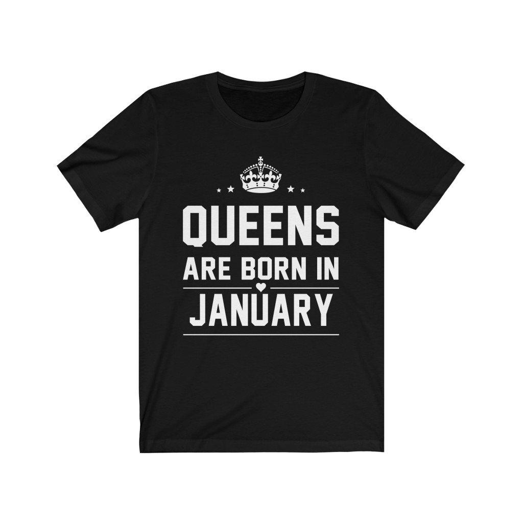 Queens are Born in January Shirt Birthday outfit ideas for women