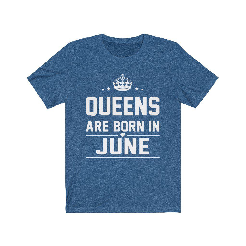 Queens are Born in June Shirt Birthday outfit ideas for women