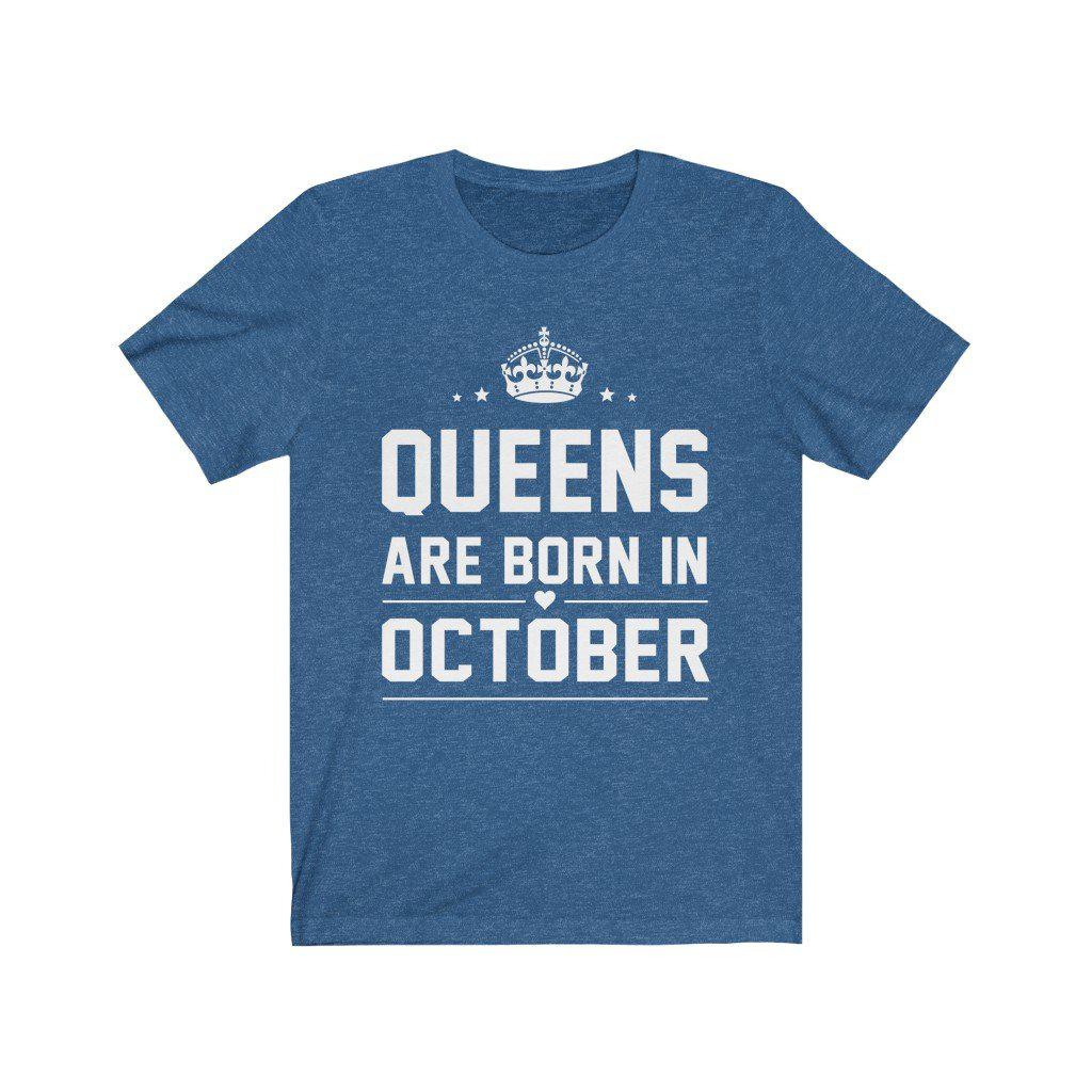 Queens are Born in October Shirt Birthday outfit ideas for women