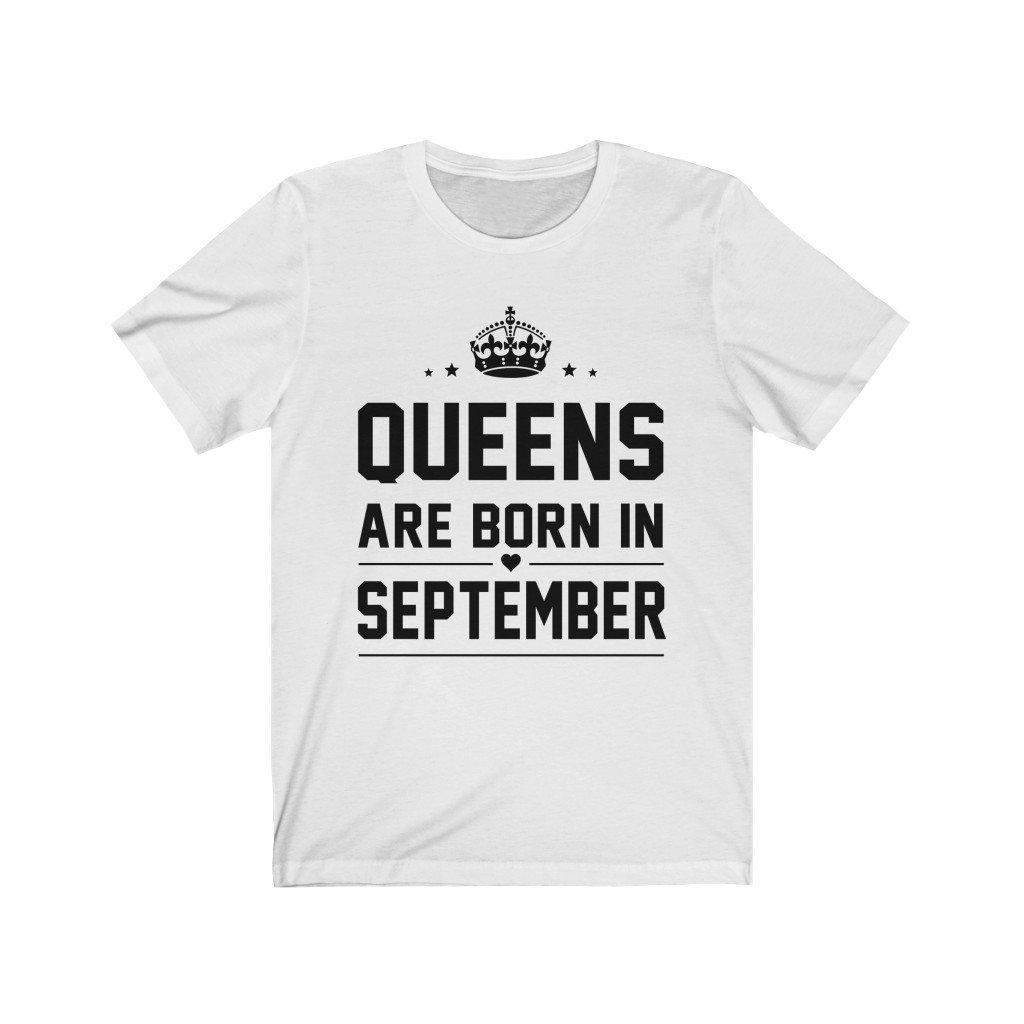 Queens are Born in September Shirt Birthday outfit ideas for women