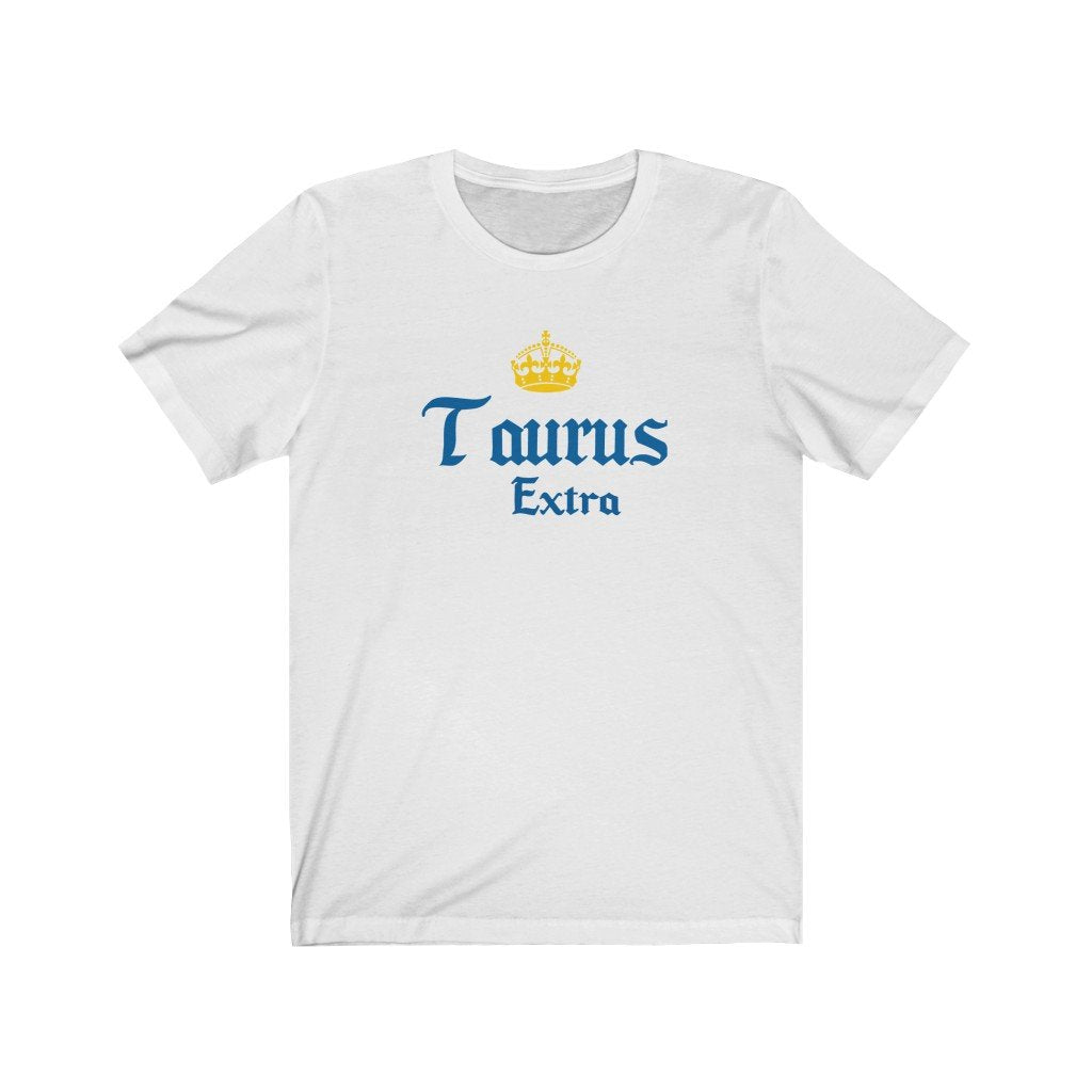 Taurus Shirt: Taurus Extra Shirt zodiac clothing for birthday outfit
