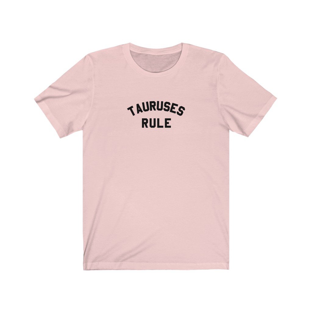 Taurus Shirt: Taurus Rules Shirt zodiac clothing for birthday outfit