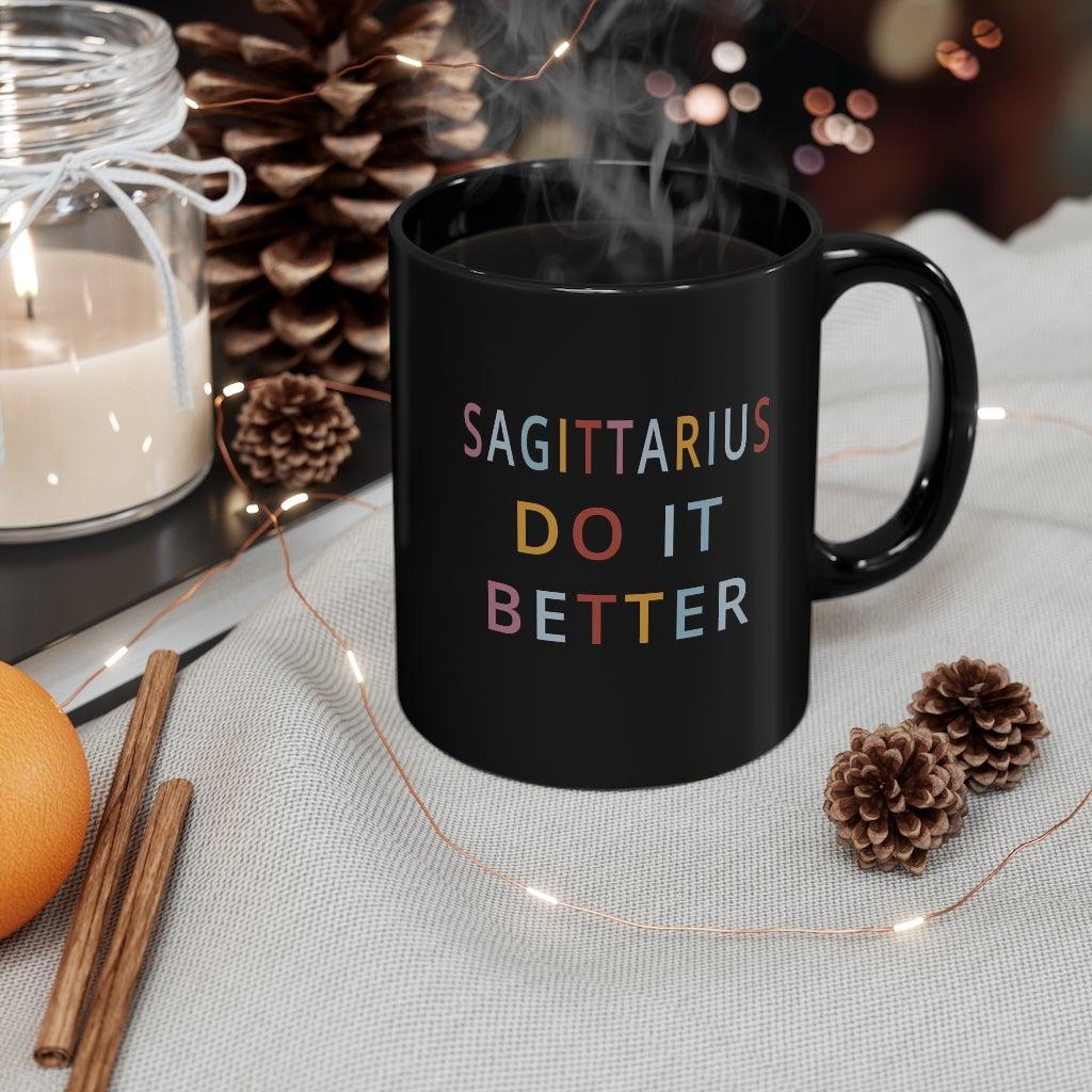 Sagittarius Do it Better Mug