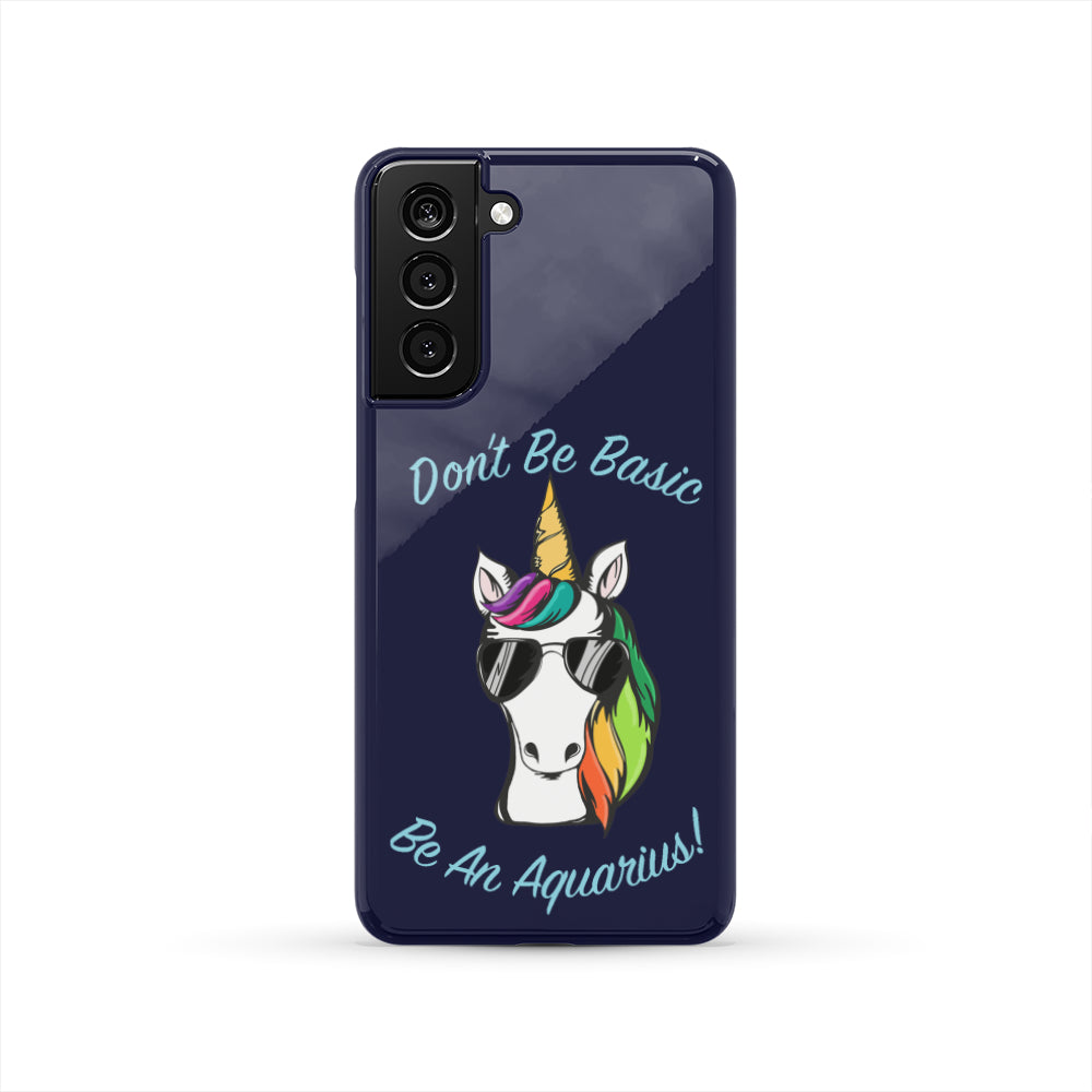 Aquarius Don't Be Basic Blue Phone Case