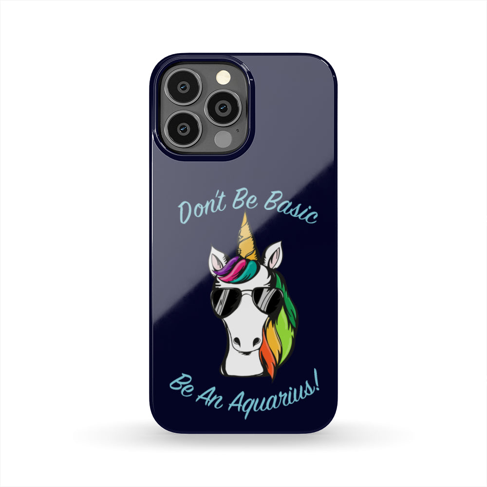 Aquarius Don't Be Basic Blue Phone Case