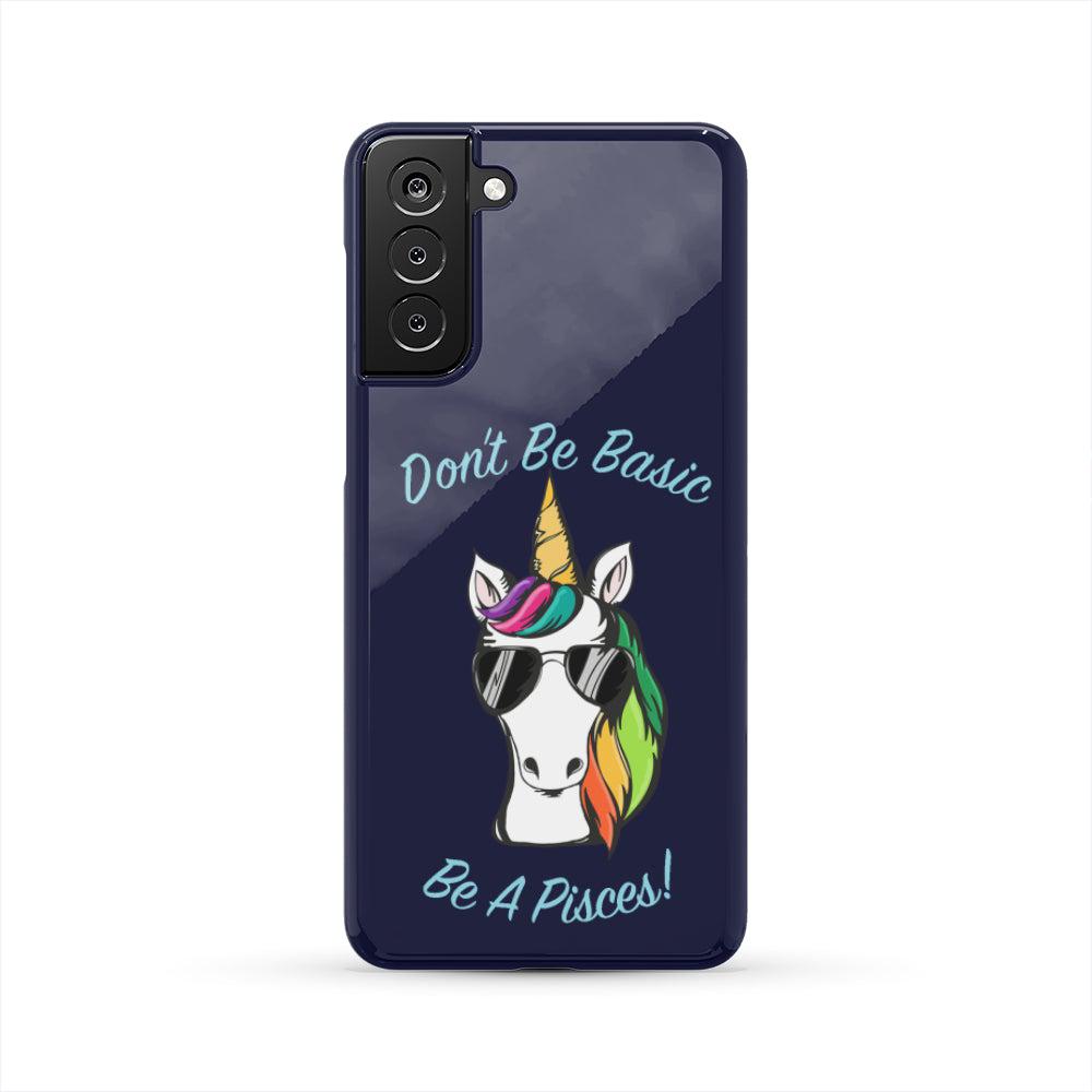 Pisces Don't Be Basic Blue Phone Case